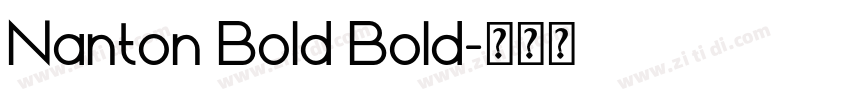 Nanton Bold Bold字体转换